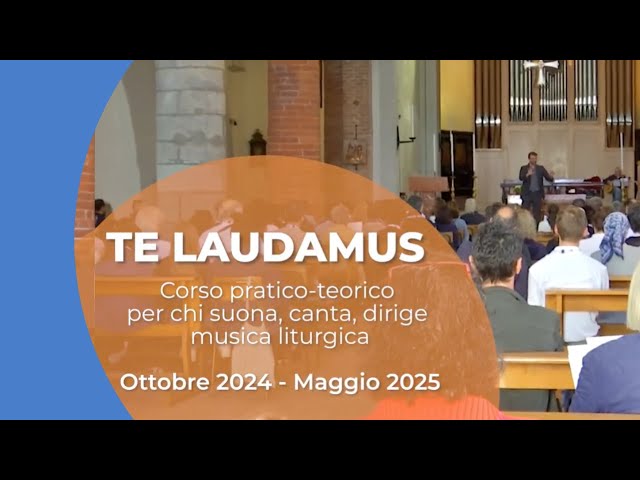 Te Laudamus 2024/2025