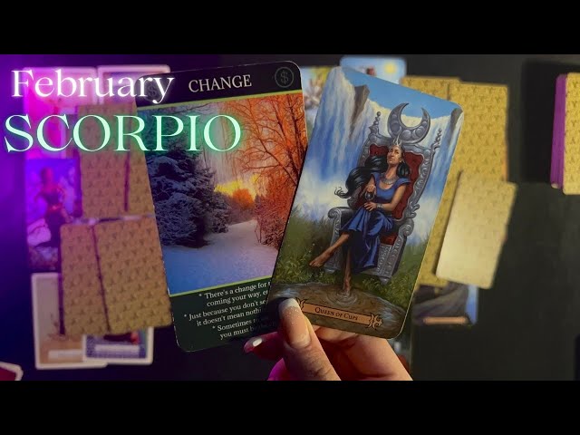 Scorpio”Your Whole life is About to Change Very soon !! Manifesting CHANGE 💓“ February 12-22Tarot