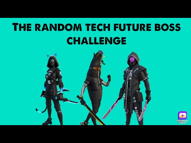 The Random Tech Future Boss Challenge