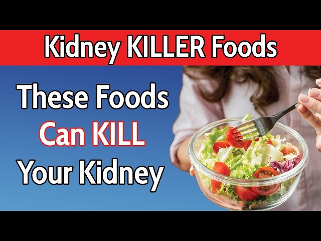 Top 5 KIDNEY KILLER Foods! Avoid Them to Keep Your Kidneys Healthy