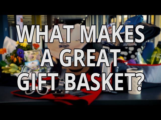 What Makes a Great Gift Basket?