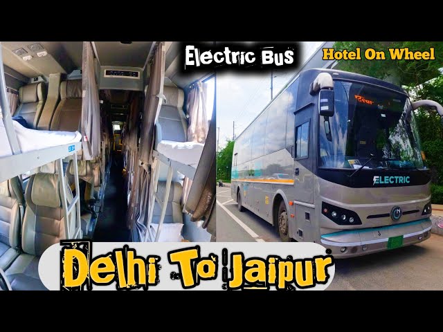 Delhi to jaipur only 450 mai , ELECTRIC AC Sleeper + Seaters bus Delhi to jaipur bus journey 👌👌