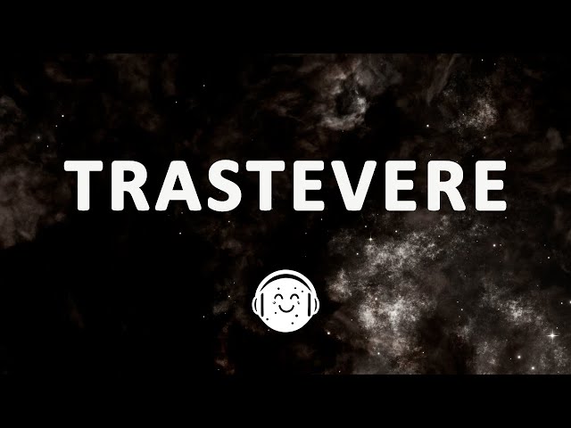 Måneskin - TRASTEVERE (Lyrics)