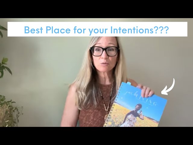 How to use your Journal for Intentions