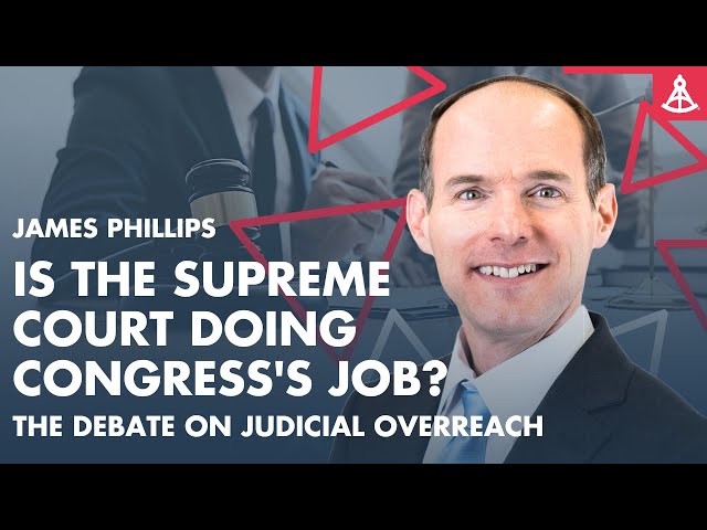 S5E32 Is the Supreme Court Doing Congress's Job? The Debate on Judicial Overreach