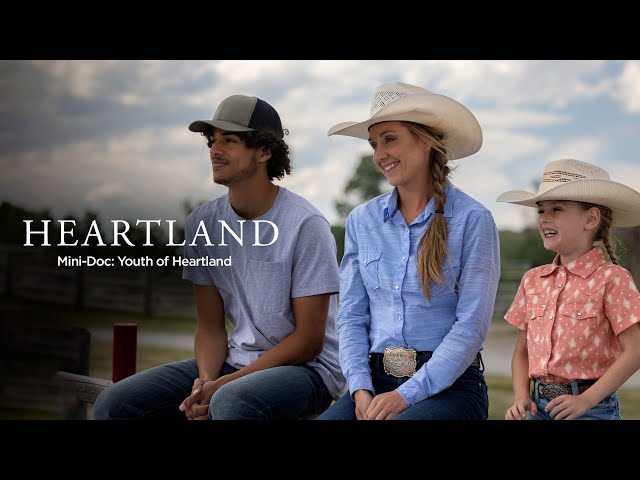 Heartland MIni-Docs series: Youth of Heartland