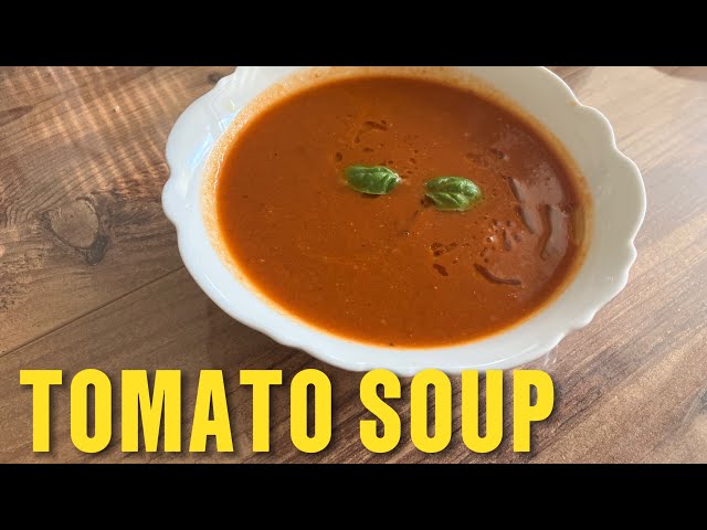 How to make Tomato Soup | Best Easy Recipe