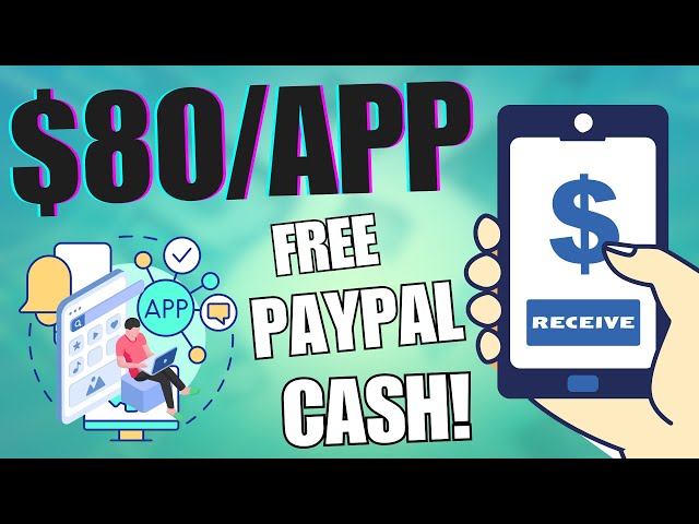 Earn PayPal Cash Just By Installing Apps! ($80/App) | Make Money Online 2024