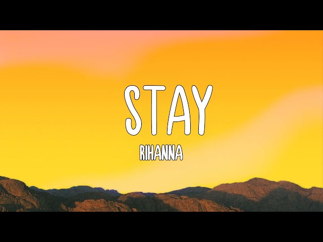 Rihanna. Mikky Ekko - Stay (Lyrics)