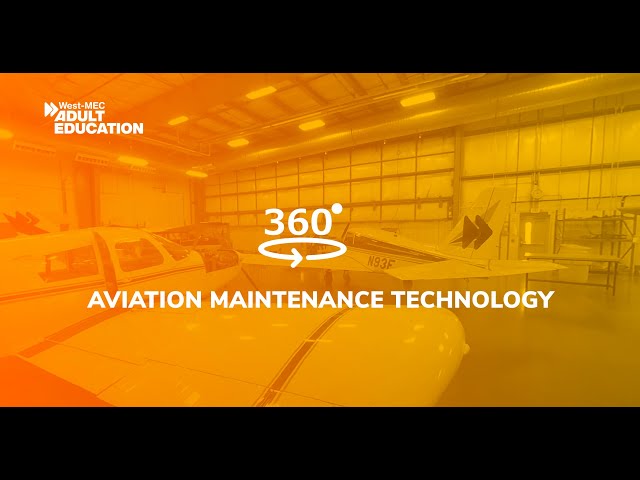 West-MEC Adult Education | Aviation Maintenance Technology Program @ Central Campus