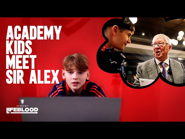 This Is So Wholesome ❤️ | Academy Kids Meet Sir Alex | Lifeblood Short | Manchester United