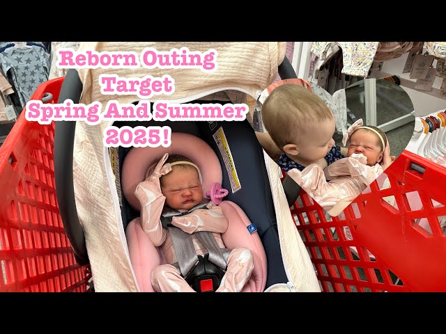 Target Outing Reborn Baby Reece And Special Guest! Spring And Summer Baby Stuff!