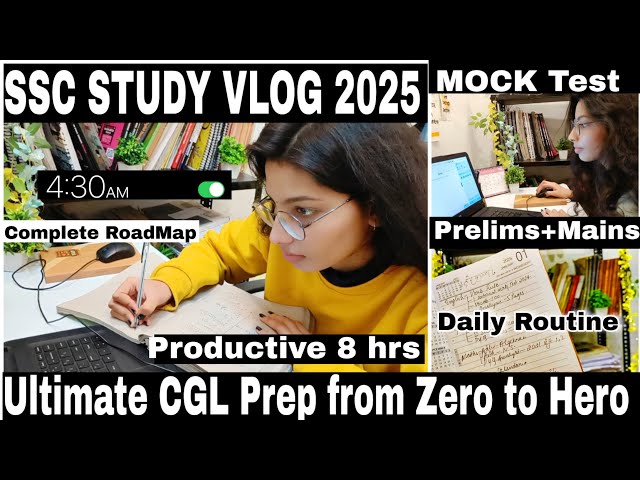 SSC CGL STUDY VLOG: My Self Study Daily 12 hrs  Routine For CGL 2025 | Prelims+Mains Mock Test Tips