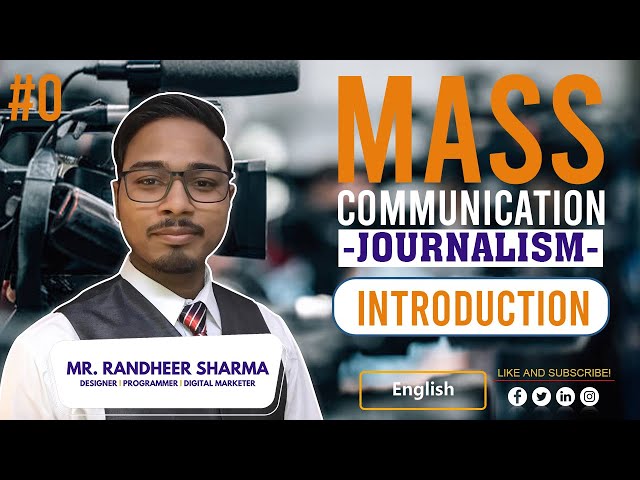 INTRODUCTION TO MASS COMMUNICATION (JOURNALISM) | Complete guide for Beginners | Class 0 | English