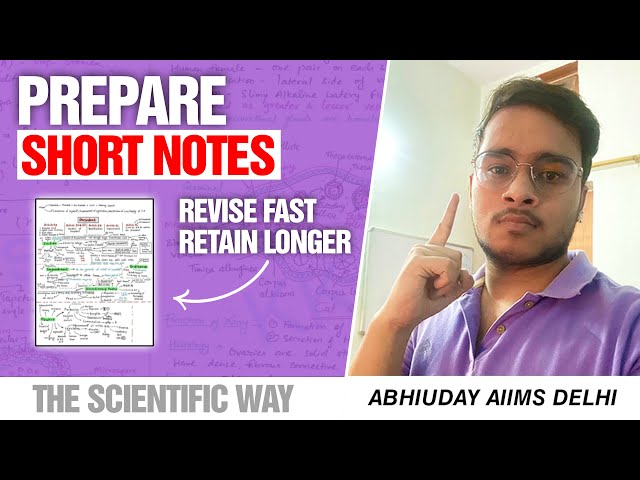 Prepare Short Notes in Scientific Way with AIIMS Delhi Topper || Revise Faster Retain Longer || NEET