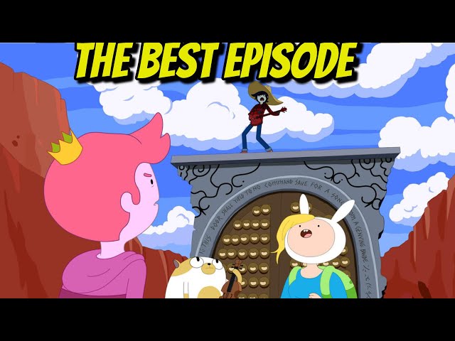 Adventure Time’s BEST Episode