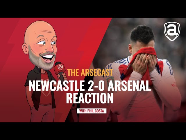 Newcastle 2-0 Arsenal Reaction | Arscast