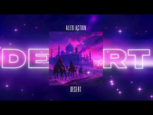 Alexi Action-Desert