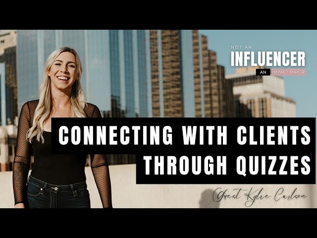 Connecting With Clients Through Quizzes (It's Easier Than You Think)