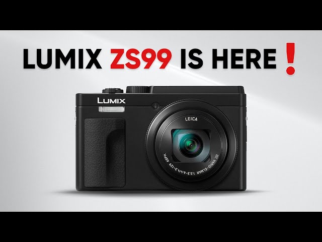 Panasonic ZS99 - Things To Know Before Release Next Month