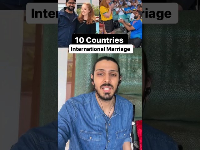 10 Countries Allow International Marriage #marriage #lovemarriage #lovestory #country #shorts