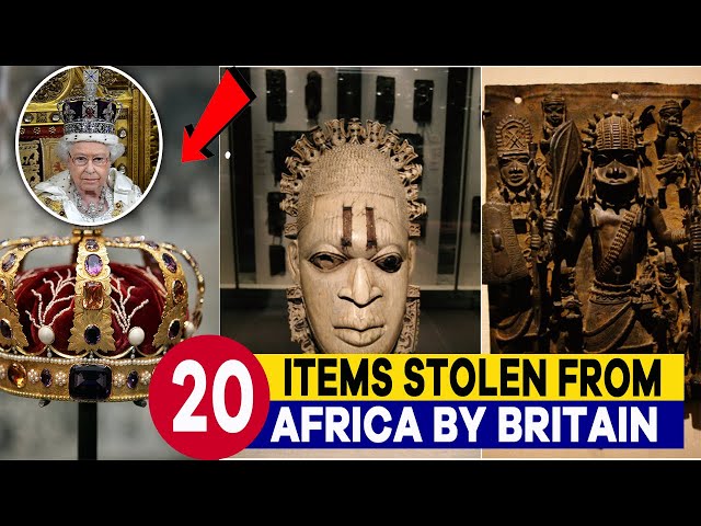 20 Items Stolen From Africa By Britain