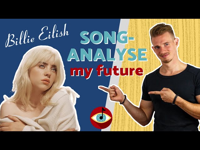 BILLIE EILISH ANALYSIERT - my future | Modal Interchange & Co - SONGANALYSE #2