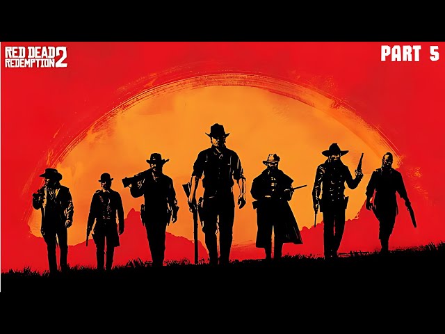 Red Dead Redemption 2 | Part 5 | Y A M A N