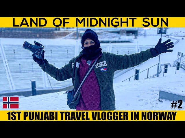 Land of Midnight Sun | 1st Punjabi Travel Vlogger in Norway | Norway Vlog Punjabi | Jyot Kalirao