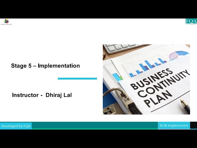 Learn Business Continuity from Dhiraj Lal   (Session 5 - Developing BCM Plans)