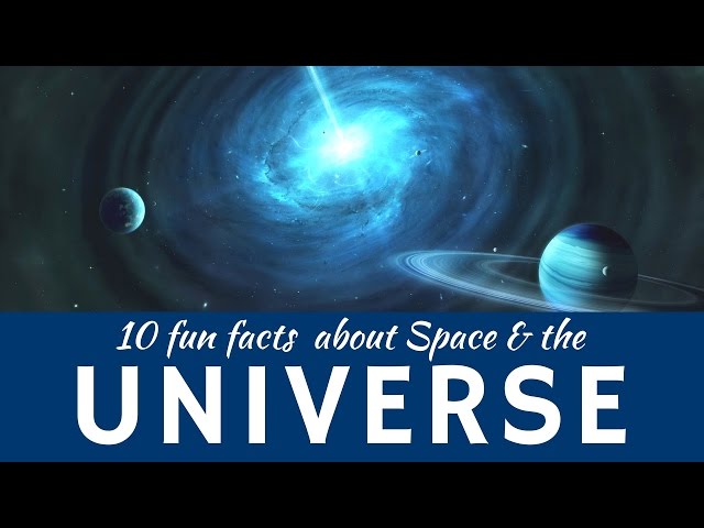 Interesting Astronomy: 10 Facts about Space and Exploration of the Universe