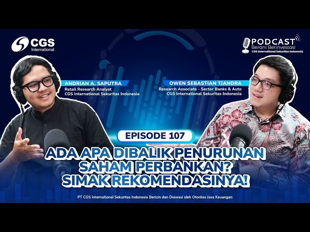 Ada Apa Dibalik Penurunan Saham Perbankan? Simak Rekomendasinya!