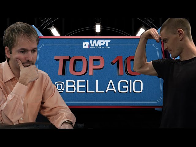 The Top-10 Moments from WPT and Bellagio History! | World Poker Tour