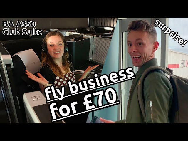 £70 business class | surprising my boyfriend with BA’s A350 club suite