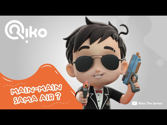 Main-main Sama Air - Riko The Series - Episode 06