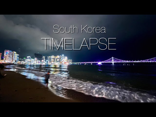 TIMELAPSE - SOUTH KOREA