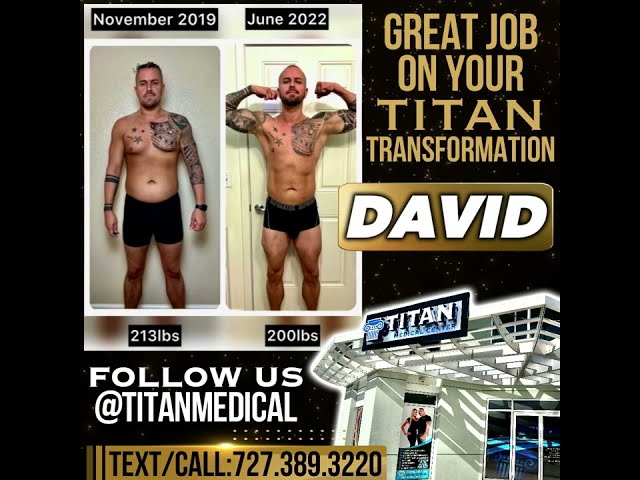 Titan patient David's Health & Fitness Transformation