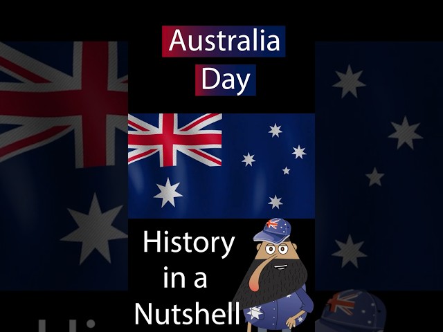 Australia Day - History in a Nutshell