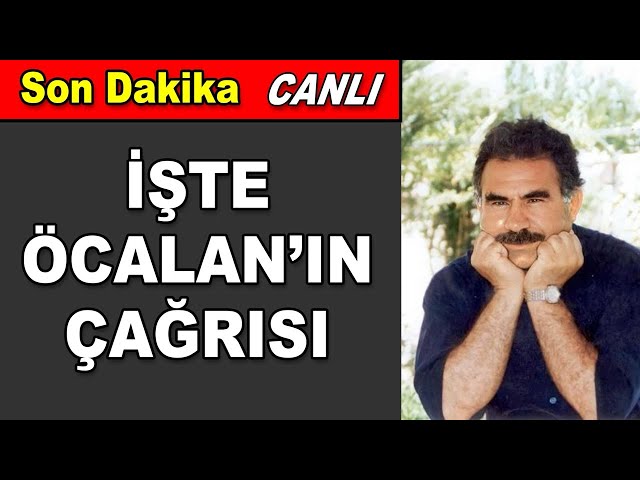 #SonDakika Nefesler tutuldi, Õcalan’ın tarihi çağrısı, Asrın çağrısı / CANLI