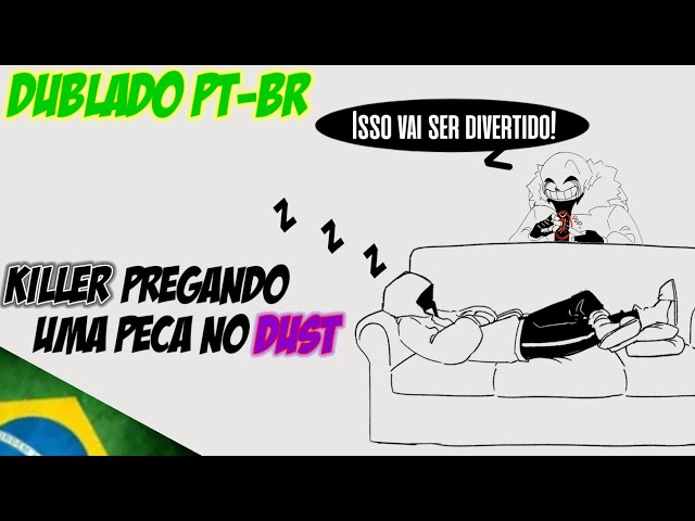 [Fandub] Killer pregando uma peça no Dust - (Bad Guys) [Dublado PT-BR]