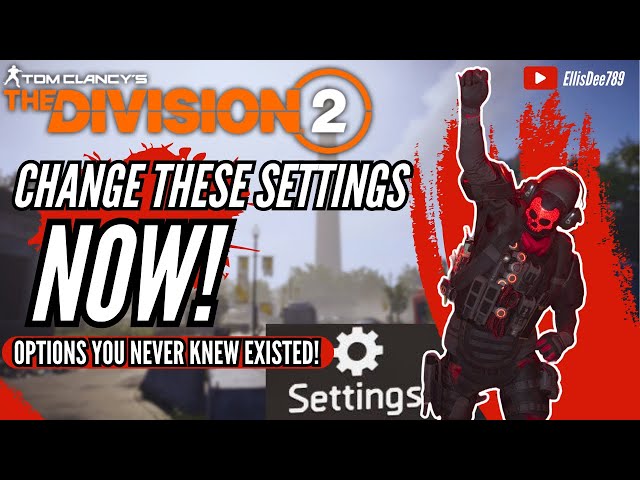 Best SETTINGS and OPTIONS you need to change now! - The Division 2