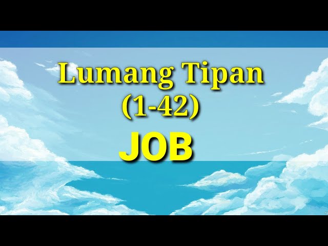 Ang Banal na Aklat "BIBLIA" Job (1-42) 18 Lumang Tipan Tagalog Audio Bible Full Chapter