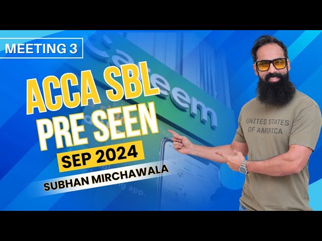 ACCA SBL Pre seen September 2024 meeting 3