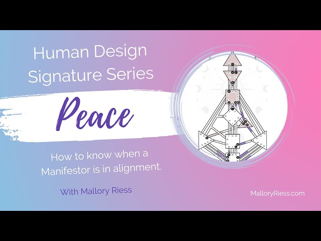 What does the Signature of Peace mean for a Manifestor #humandesign #humandesignmanifestor