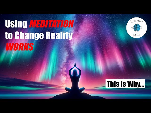 Meditation and Quantum Reality | A Journey Beyond the Known