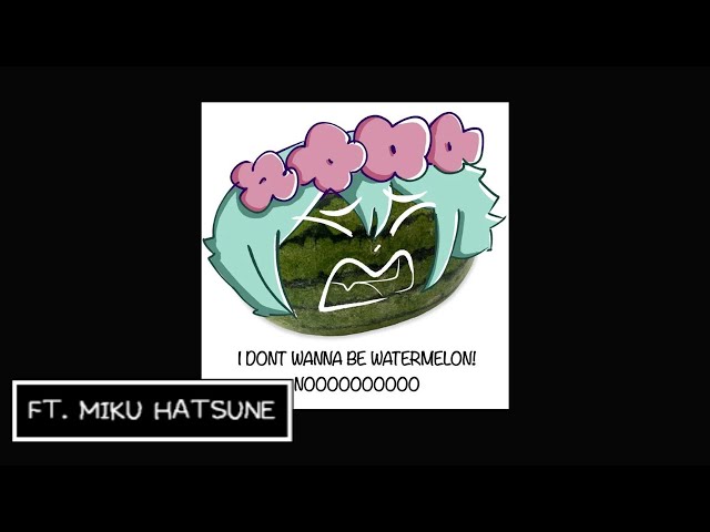 Miku Hatsune - WATERMELON (OMORI x VOCALOID)