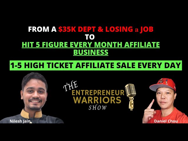 How to start High Ticket affiliate marketing Ft. Daniel Chou