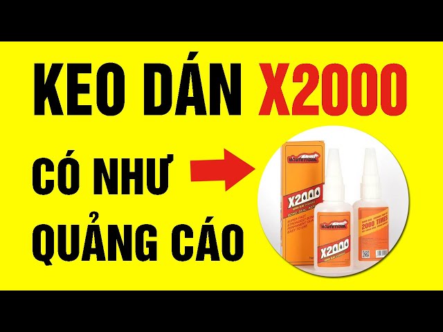 Review keo dán giày, gỗ, sắt, kính, nhựa, đá đa năng X2000 siêu dính - CHUL REVIEW