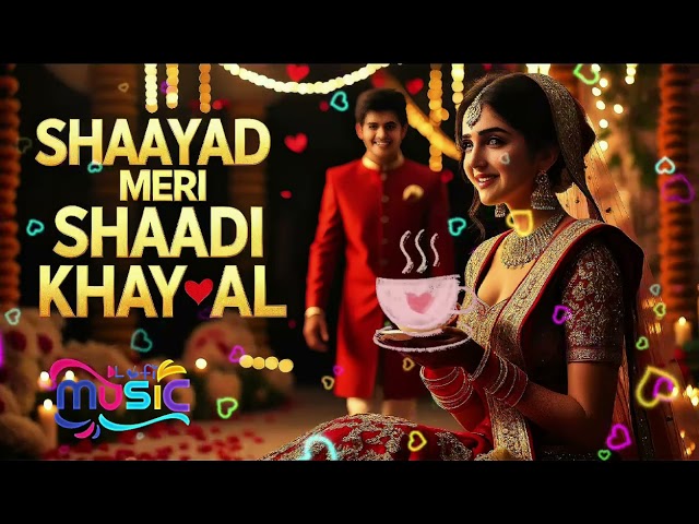 Shayad Meri Shaadi | Neha Kakkar New Song 2025 | New Hindi Song | Romantic Song | Hindi Audio Song