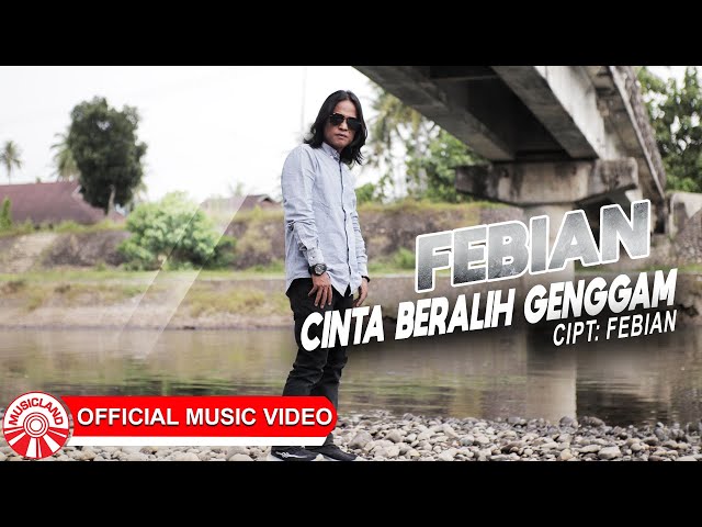 Febian - Cinta Beralih Genggam [Official Music Video HD]